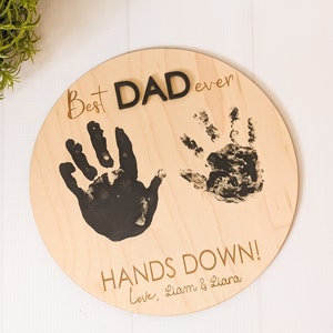 Handprint Art Craft, Gift for Grandpa, Fathers Day Gift from Son,  Best Dad Ever Hands Down Sign, Grandfather Fathers Day Gift