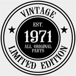 51st Birthday Svg, Printable, Cricut, All Original Parts svg, 51st Svg, Vintage 1971 Svg, 51 and Fabulous Svg, Digital Download, Silhouette