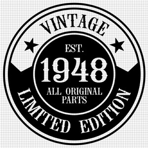 74歳の誕生日SVG、印刷可能、クリカット、すべてのオリジナルパーツSVG、74歳SVG、ヴィンテージ1948SVG、74歳と素晴らしいSVG、デジタルダウンロード、シルエット