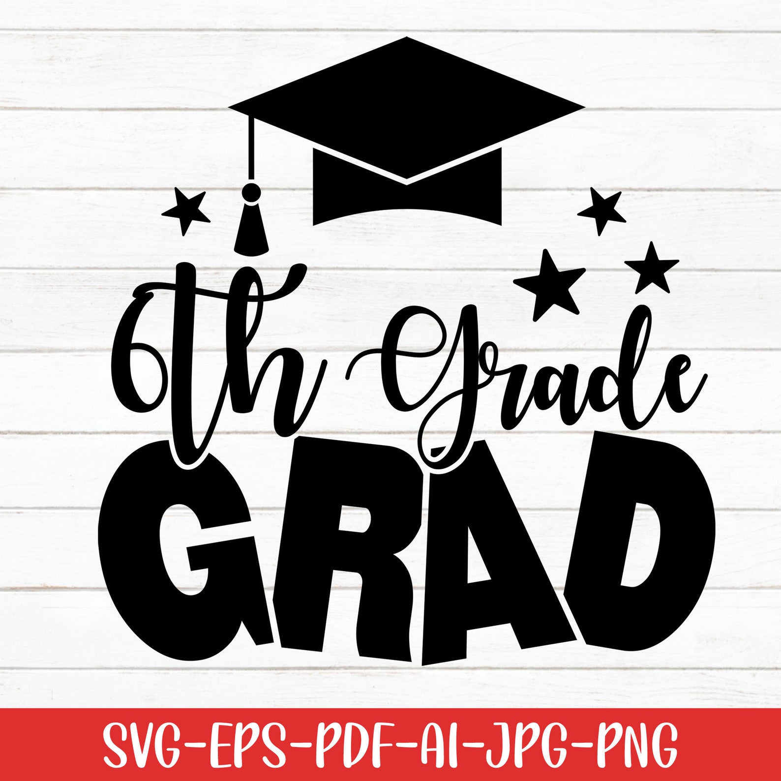 6th Grade Grad Svg, Grad Cap Svg, Back to School Svg, Graduation Svg ...