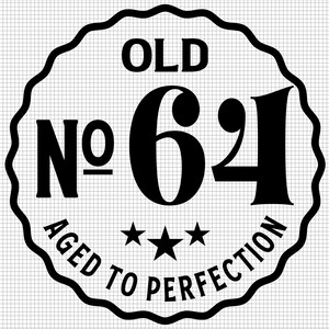 Antigo número 64 Svg, Envelhecido até a perfeição Svg, download digital, 64º aniversário Svg, 64º Svg, Antigo nº 64 Svg, Vintage 1958 svg, arquivo de corte Svg