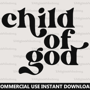 Child Of God Svg, Jesus Svg, Digital Download, Religious Svg, Christian Svg, Worthy Svg, Bible Verse Svg, Retro Font Svg, Silhouette, Cricut