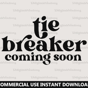 Tie Breaker Coming Soon Svg, Baby Onesie Svg, Digitale Downloads, Baby Reveal Svg, Neue Baby Svg, Retro Schriftart Svg, Schwangerschaft Svg, Silhouette Svg