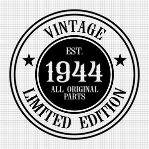 78歳の誕生日SVG、印刷可能、クリカット、すべてのオリジナルパーツSVG、78歳SVG、ヴィンテージ1944SVG、78歳と素晴らしいSVG、デジタルダウンロード、シルエット