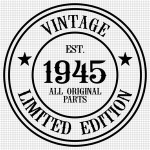 77歳の誕生日SVG、印刷可能、クリカット、すべてのオリジナルパーツSVG、77歳SVG、ヴィンテージ1945SVG、77歳と素晴らしいSVG、デジタルダウンロード、シルエット
