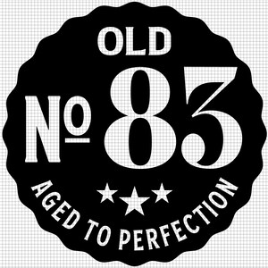 Old Number 83 Svg, Aged to Perfection Svg, Digital Download, 83rd Birthday Svg, 83rd Svg, Old No. 83 Svg, Vintage 1939 svg, Svg Cut File