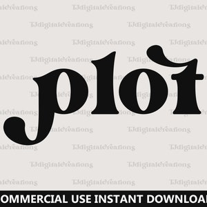May include: Black and white graphic design of the word "plot" in a stylized font.