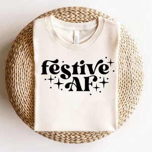 Festive af Svg, Christmas Svg, Digital Downloads, Winter Svg, Christmas Shirt Svg, Jolly af Svg, Merry af, Merry Christmas Svg, Silhouette
