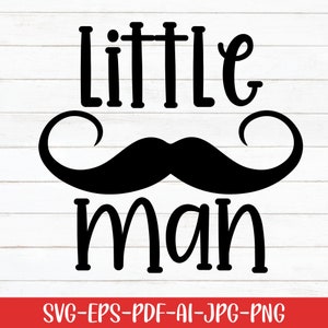 Little Man Svg, Baby Svg, Baby Sayings Svg, Download Digital, Baby Life Svg, Bigode Svg, Cute Baby Svg, Newborn Svg, Svg Cut File