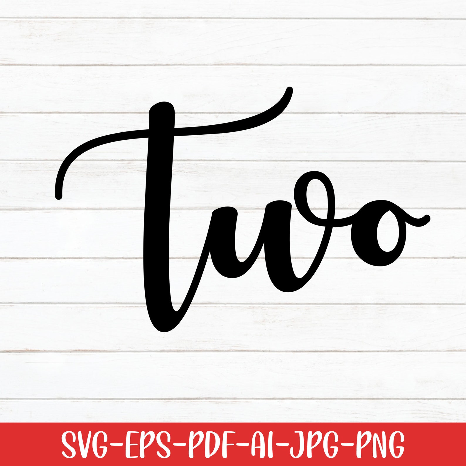 Two Svg, Baby Svg, 2nd Birthday Svg, Two Year Old Svg, Digital Download ...