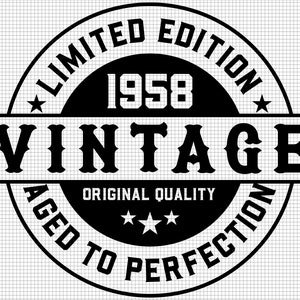 64º aniversário Svg, Envelhecido até a perfeição svg, Download digital, Vintage 1958 Svg, 64 e fabuloso svg, 64º svg, para impressão, arquivo de corte Svg