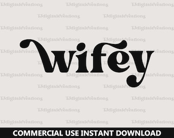 Wifey Svg, Marriage Svg, Digital Downloads, Retro Font Svg, Wedding Svg, Hubby Wife Svg, Just Married Svg, Honeymoon Svg, Silhouette, Cricut