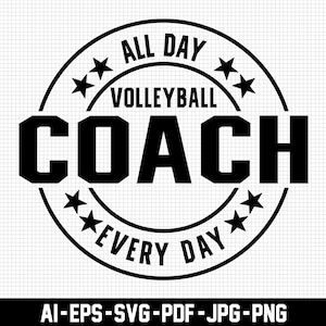 Volleyball Coach Svg, All Day Every Day Svg, Coach Svg, Volleyball Svg,  Distressed Svg, Digital Download, Game Day Svg, Svg Cut File