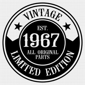 55歳の誕生日SVG、印刷可能、クリカット、すべてのオリジナルパーツSVG、55歳SVG、ヴィンテージ1967SVG、55歳と素晴らしいSVG、デジタルダウンロード、シルエット