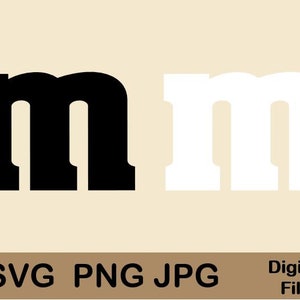 Lowercase Letter M Silhouette SVG, png jpg, Cricut Silhouette Cut File, Instant Download, Sublimation, Glowforge, Chocolate, Candy