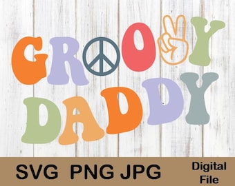 Groovy Daddy SVG, png jpg, Groovy Daddy Tshirt, Hippie, Hippie Flower Power, Groovy Sublimation, Groovy Vibes, Groovy Birthday,