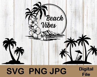 Sunset Beach SVG, Tropical, Vacation, Beach Life, Summer, Palm, Island, Chair, Cut File, Vinyl, Cricut Silhouette, Palm Tree, Ocean, jpg png