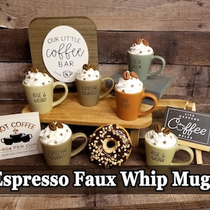 Espresso Faux Whip Mug, Coffee Mug Topper, Coffee Bar Decor, Fake food for tiered tray, Rae Dunn tiered tray, Coffee Bean Faux Whip, Decor