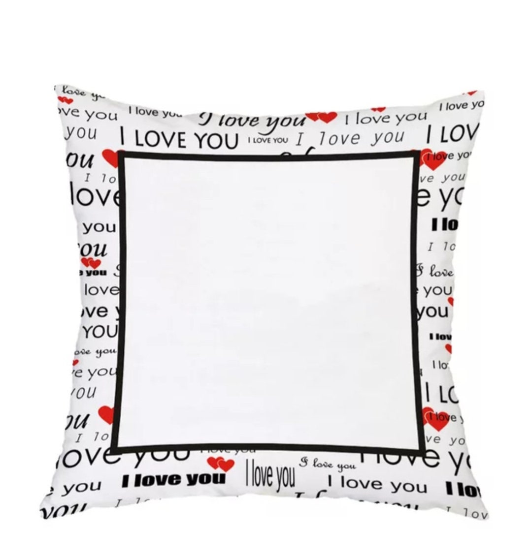I Love You Sublimation Blank, Sublimation Pillow Cover, Sublimation