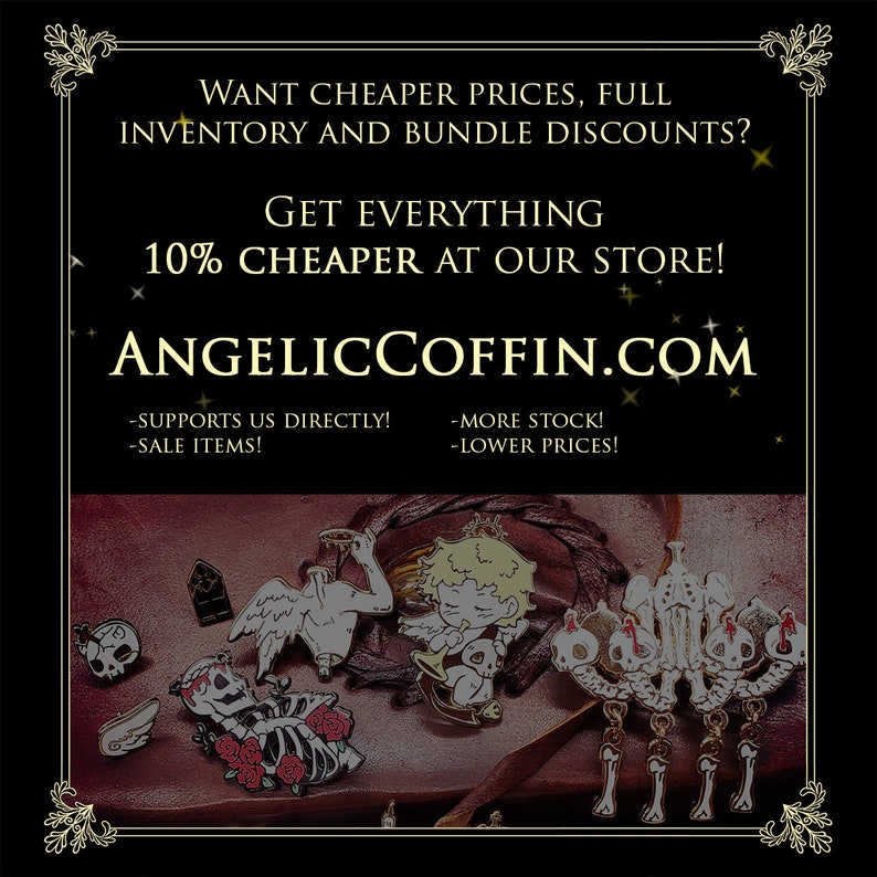 May include: A collection of enamel pins featuring various designs, including a skeleton with roses, a cherub, and a skull. The pins are displayed on a brown leather surface. The text "ANGELICCOFFIN.COM" is displayed in a gold font on a black background. The text "GET EVERYTHING 10% CHEAPER AT OUR STORE!" is also displayed in a gold font on a black background.