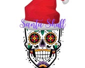santa skull christmas svg, skull christmas hat png, skull sublimation designs, instant download