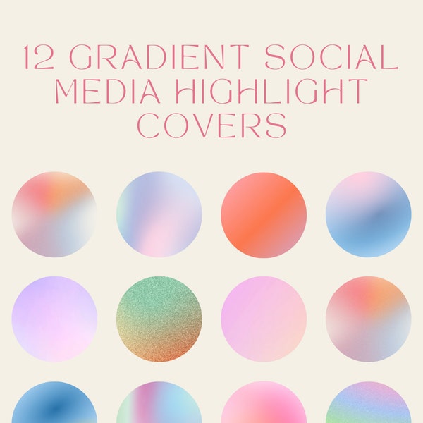 12 Editable Aesthetic Gradient Instagram Story Highlights | Vibrant Pastel Gradient Backgrounds | Text Story Covers And Logo Story Covers