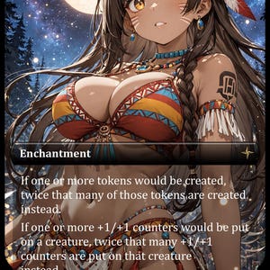 May include: A fantasy art card featuring a woman with brown hair and skin, adorned with tribal jewelry and a colorful top. The card is labeled "Enchantment" and includes game text about tokens and counters. The background shows a starry night and a full moon.