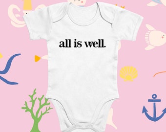 All Is Well | Organic Cotton Baby Bodysuit | GOTS Certified | Fair Trade | Vegan | Gift for Baby | Positive Clothing | Good Vibes | Happy