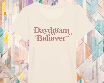 Women’s Organic Cotton Fitted T-Shirt |Daydream Believer | Vegan Shirt |Gift for Her |Minimalist |Inspirational |Law of Attraction |Manifest