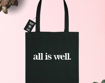 All Is Well | Recycled Organic Cotton & Recycled Polyester Tote Bag | Fair Trade | Vegan | Positive Gift | Law of Attraction | Good Vibes
