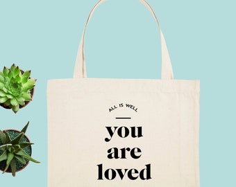 You Are Loved | Recycled Cotton & Recycled Polyester Wide Tote Bag | Fair Trade | Vegan | Positive Gift | Law of Attraction | Good Vibes