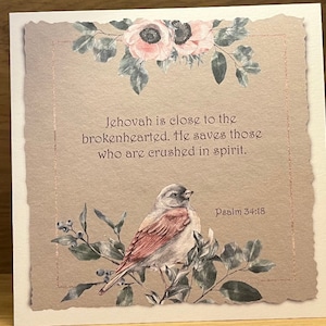 JW Sympathy/Encouraging Card - 6 x 6 po. - Jéhovah est proche des cœurs brisés - Psaume 34:18 - Vierge à l'intérieur - Témoin de Jéhovah carte de voeux