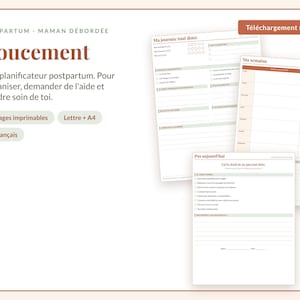 Könnte beinhalten: Ein digitaler Wochenbett-Planer mit drei sichtbaren Seiten, die französischen Text enthalten, darunter Überschriften wie Doucement, Ma journée tout doux, Ma semaine und Pas aujourd'hui. Das Layout umfasst Kontrollkästchen, linierte Bereiche und Tabellen.