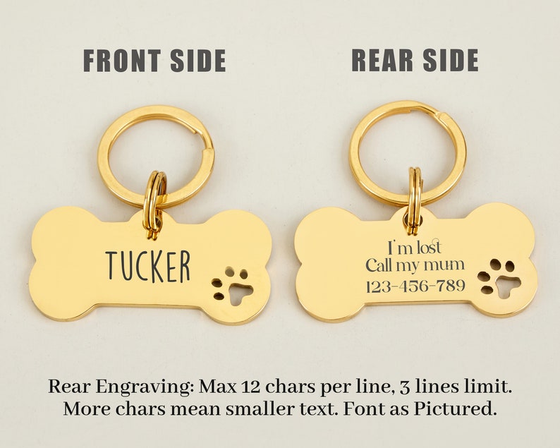 May include: Gold bone-shaped dog tag with a key ring. The front side is engraved with the name "TUCKER". The back side is engraved with "I'm lost Call my mum 123-456-789".