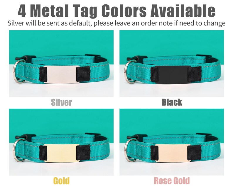 Puede incluir: Cuatro opciones de color diferentes para un collar de perro con una etiqueta de metal. El collar es azul turquesa con costuras negras y una hebilla plateada. La etiqueta est&aacute; disponible en plata, negro, oro y oro rosa.