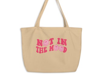Not In The Mood Tote Bag, Smiley Face Tote Bag, Smiley Face Bag, Trippy Smiley Tote Bag, Women’s Bag, Organic Cotton Tote Bag