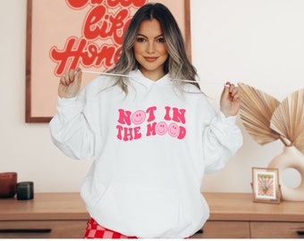 Not In The Mood Women's Hoodie, Smiley Face Hoodie, Smiley Face Shirt, Trippy Smiley Hoodie, Women's Sweatshirt, Sarcastic Shirts