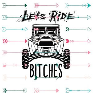 Lets Ride Bitches PNG Digital Download
