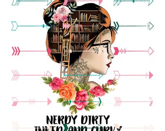 Nerdy Dirty Inked And Curvy PNG Digital Download