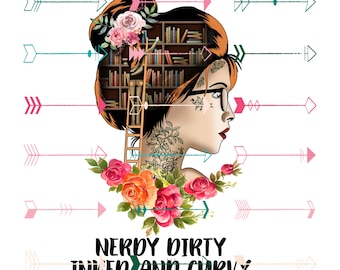 Nerdy Dirty Inked And Curvy PNG Digital Download
