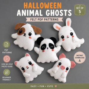Puede incluir: Un conjunto de cinco adornos de fantasmas de fieltro blanco con diseños de animales que incluyen perro, conejo, panda, gato y cerdo. El texto dice HALLOWEEN ANIMAL GHOSTS, SET OF 5, FELT PDF PATTERNS, PDF PATTERNS, STEP-BY-STEP PHOTO GUIDE, BEGINNER FRIENDLY, INSTANT DOWNLOAD, EASY FUN CUTE.