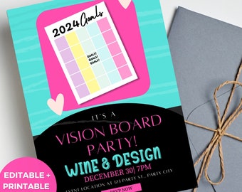 May include: A pink and black invitation for a vision board party. The invitation features a pink and white vision board with the text "2024 Goals" and the words "It's a Vision Board Party! Wine & Design December 30| 7PM Event Location at 123 Party St., Party City RSVP Now".