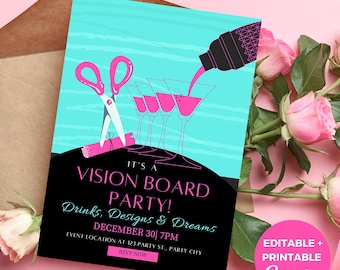 May include: A turquoise and black printable invitation for a vision board party. The invitation features a cocktail shaker pouring pink cocktails into martini glasses, a pair of pink scissors, and a pink ribbon tied around a rolled-up piece of paper. The text on the invitation reads "It's a Vision Board Party! Drinks, Designs & Dreams December 30 | 7PM Event Location at 123 Party St., Party City RSVP Now".