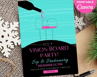 May include: A printable invitation for a Vision Board Party with a blue and black background. The invitation features a black silhouette of a wine bottle pouring wine into three glasses. The text on the invitation reads "It's a Vision Board Party! Sip & Stationery December 31 | 7PM Event Location at 123 Party St., Party City RSVP Now"