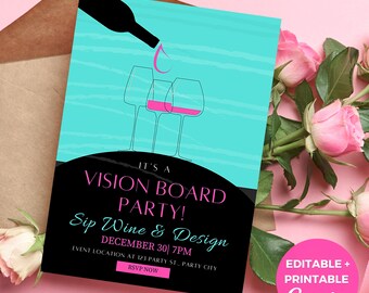 Peut inclure: Une invitation imprimable turquoise et noire pour une soirée Vision Board. L'invitation présente un graphique de vin versé dans trois verres. Le texte indique "It's a Vision Board Party! Sip Wine & Design December 30| 7PM Event Location at 123 Party St., Party City RSVP Now Editable + Printable Canva"