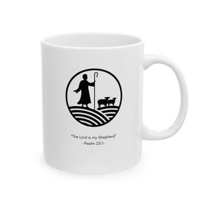 Psalm 23:1 Ceramic Mug, Religious Coffee Cup, Christian Gift, Faithful Tea Mug, Positive Verses, Psalm 23 Collection