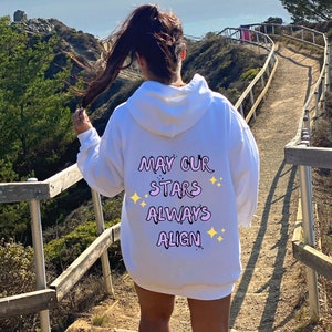 May Our Stars Always Align | women&#39;s hoodie, trendy sweatshirt, vsco hoodie, cute hoodies, oversized hoody, tumblr, positivity