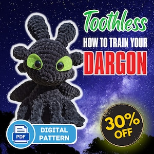 Toothless - How to train your dragon - Digital Crochet Pattern with velvet yarn plush amigurumi - Intermediate level pattern