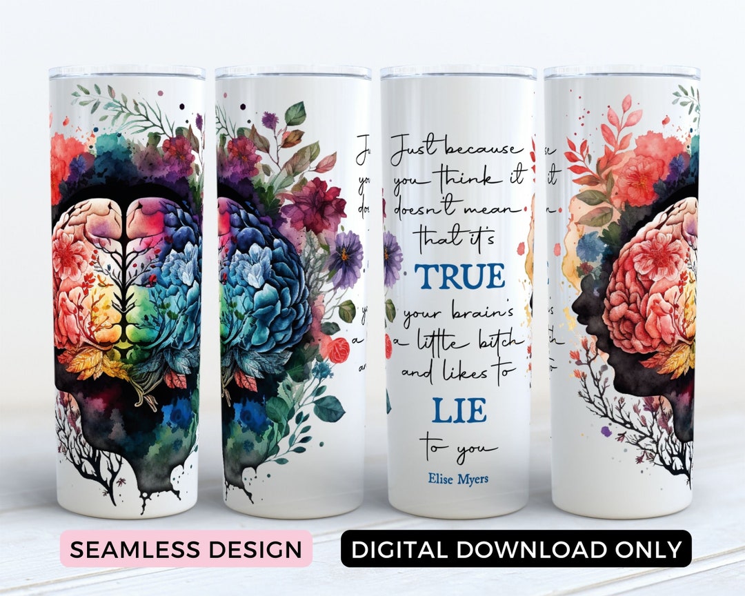 Mental Health Tumbler Wrap Mental Health PNG Floral Brain Etsy