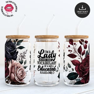 Ich bin eine Lady 16oz Libbey Glas PNG | Kaffee und Sarkasmus | Kaffeeliebhaber | Erwachsenen Humor | Libbey Glas Dose Sublimation | SL01